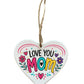 I love you mom sign heart shape